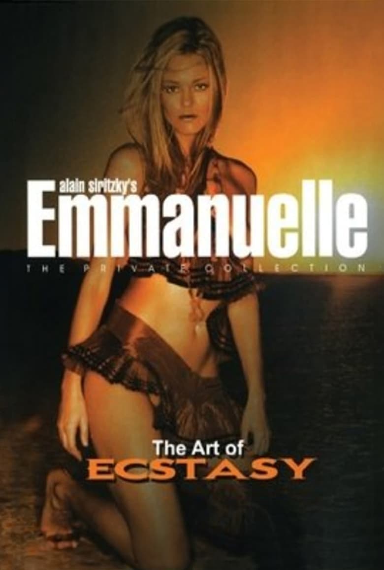 Poster of Emmanuelle - The Private Collection: The Art of Ecstasy