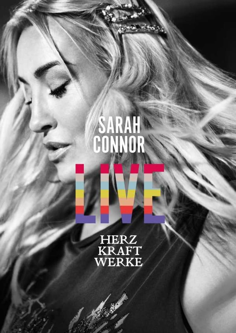 Poster of Sarah Connor - Herz Kraft Werke Live