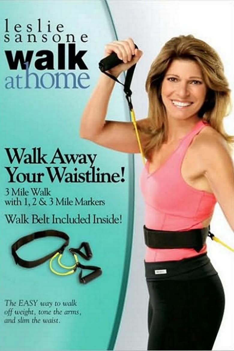 Poster of Leslie Sansone: Walk at Home: Walk Away Your Waistline!