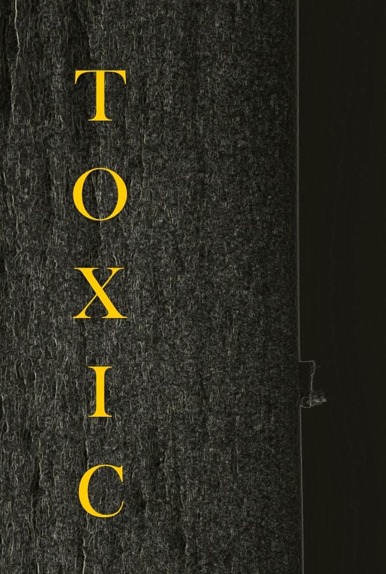 Poster of Toxic