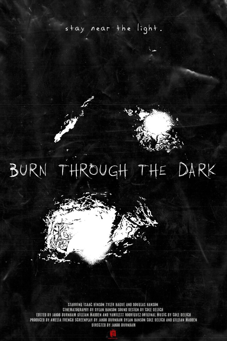 Poster of Burn Through The Dark