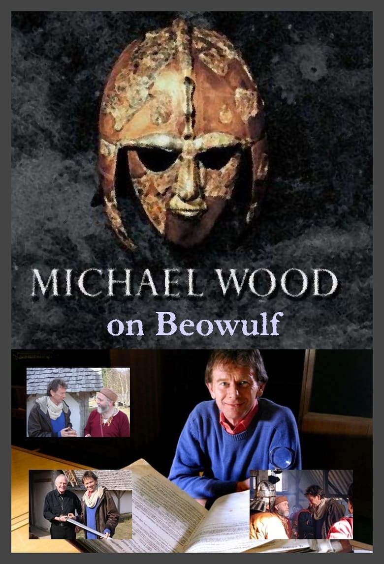 Poster of Michael Wood: In search of Beowulf