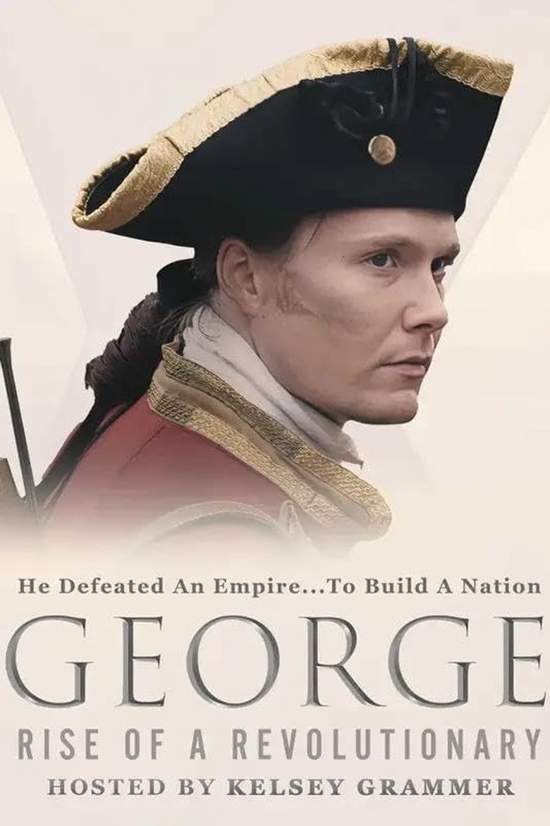 Poster of George: Rise of a Revolutionary