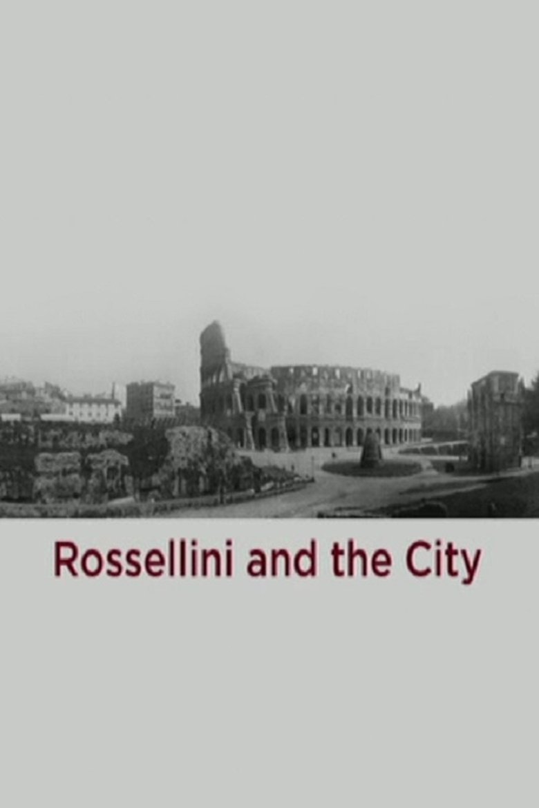 Poster of Rossellini and the City