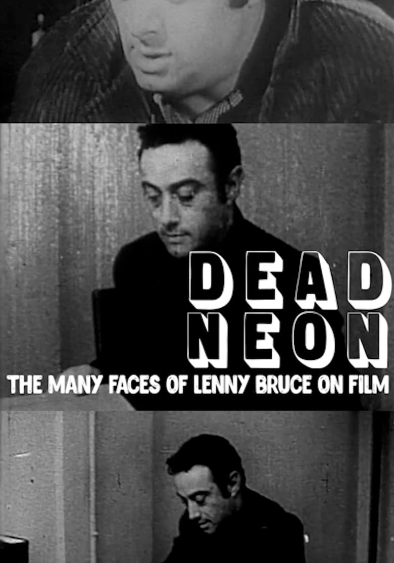 Poster of Dead Neon: The Many Faces of Lenny Bruce on Film