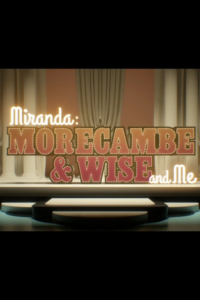 Poster of Miranda:  Morecambe & Wise and Me