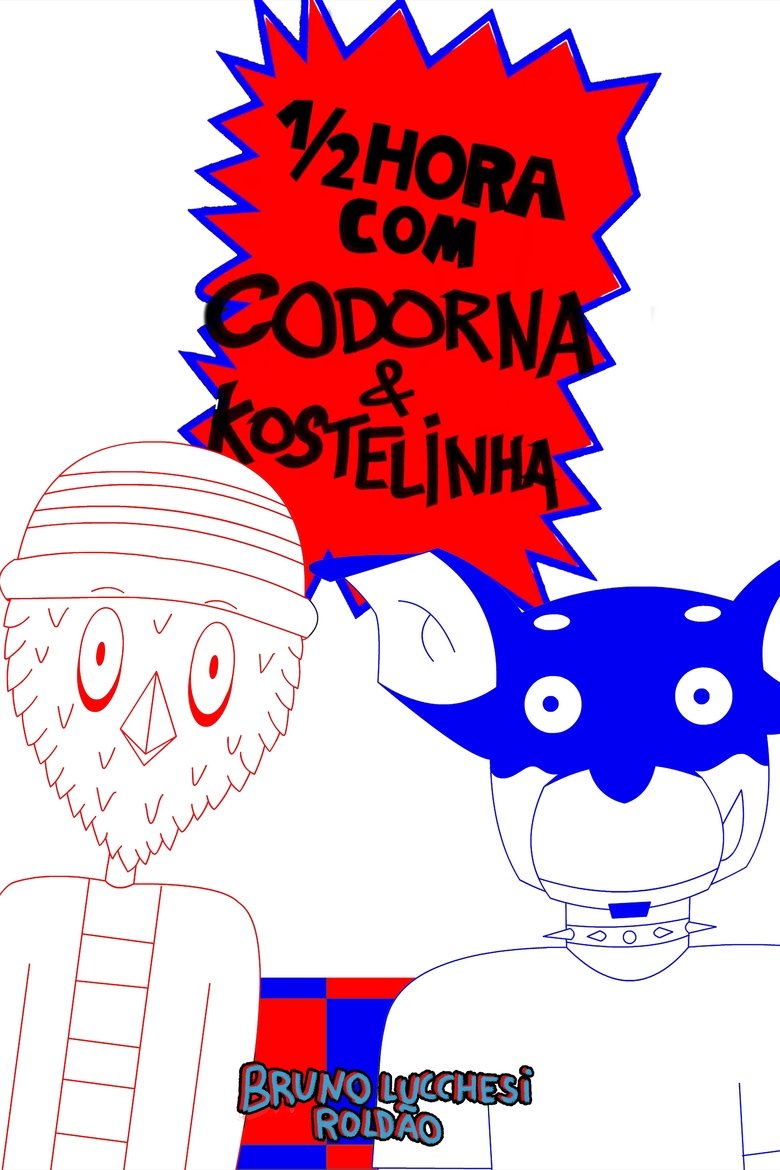 Poster of 1/2 Hora com Codorna e Kostelinha