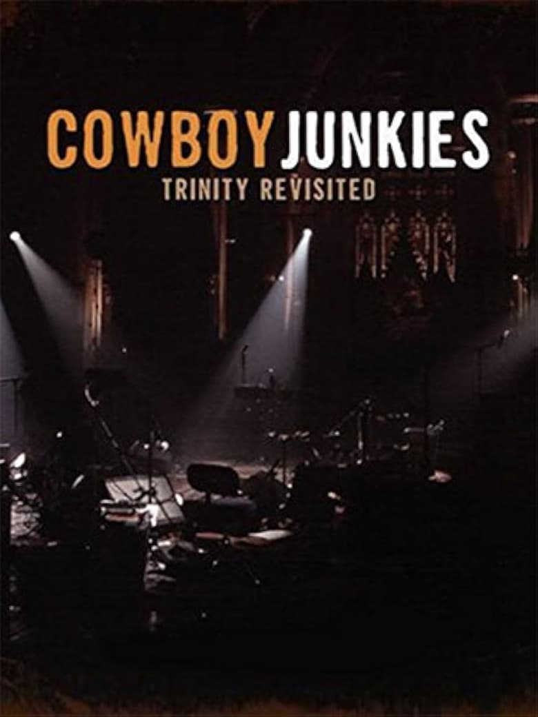 Poster of Cowboy Junkies: Trinity Revisited