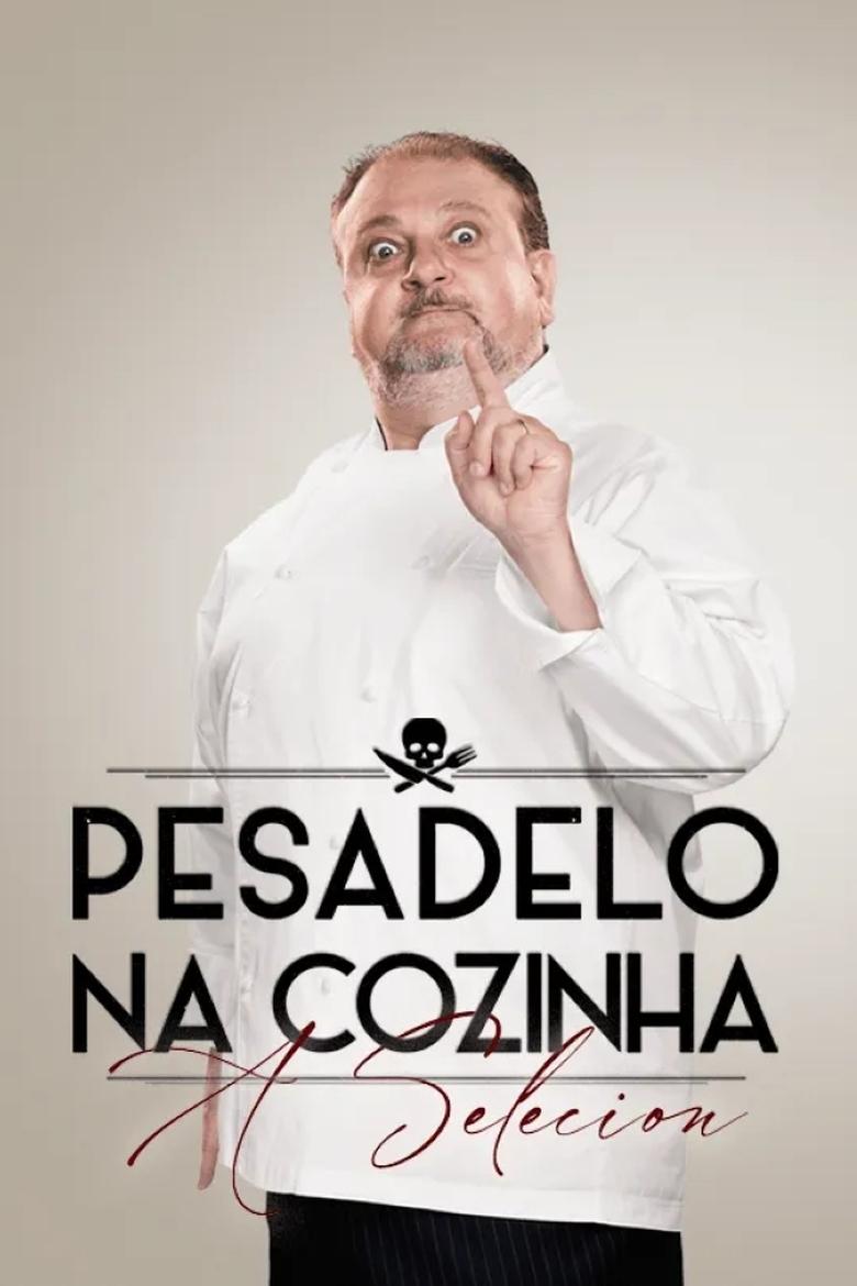 Poster of Pesadelo na Cozinha: A Selecion