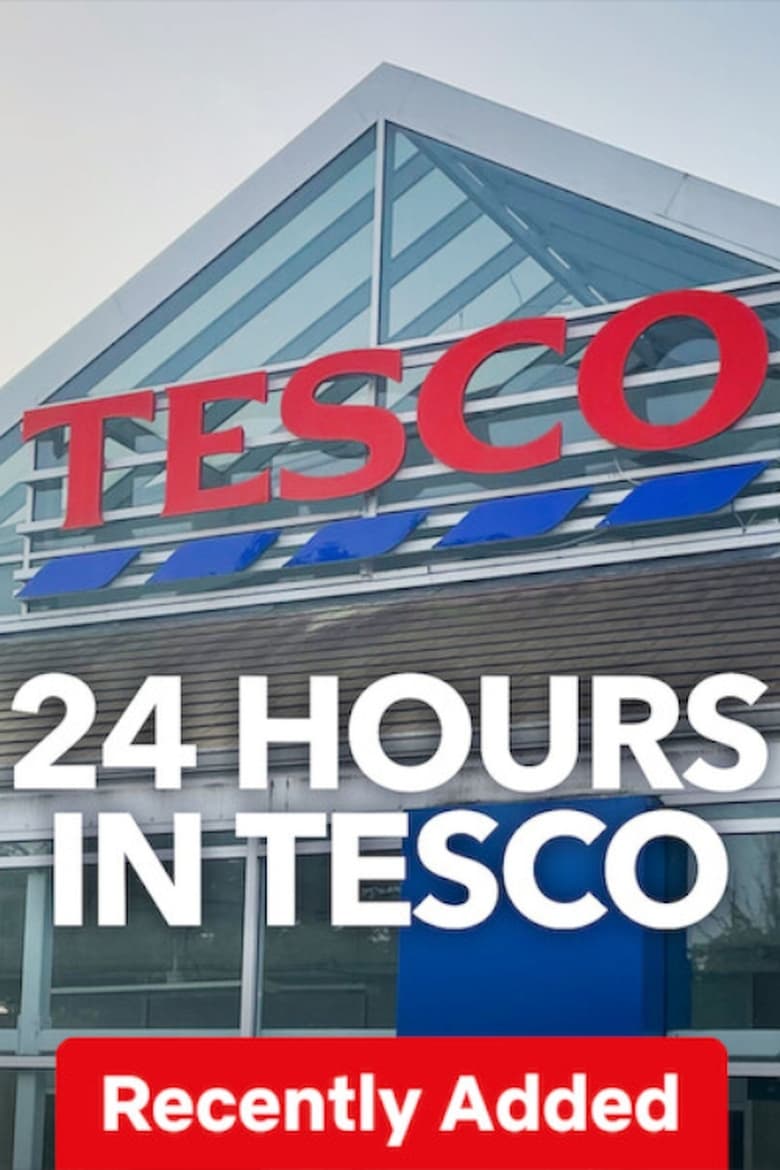 Poster of 24 Hours in Tesco