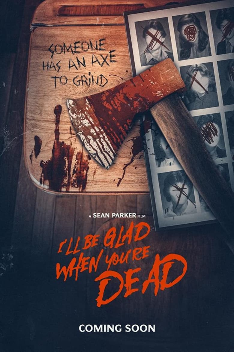 Poster of I'll Be Glad When You're Dead