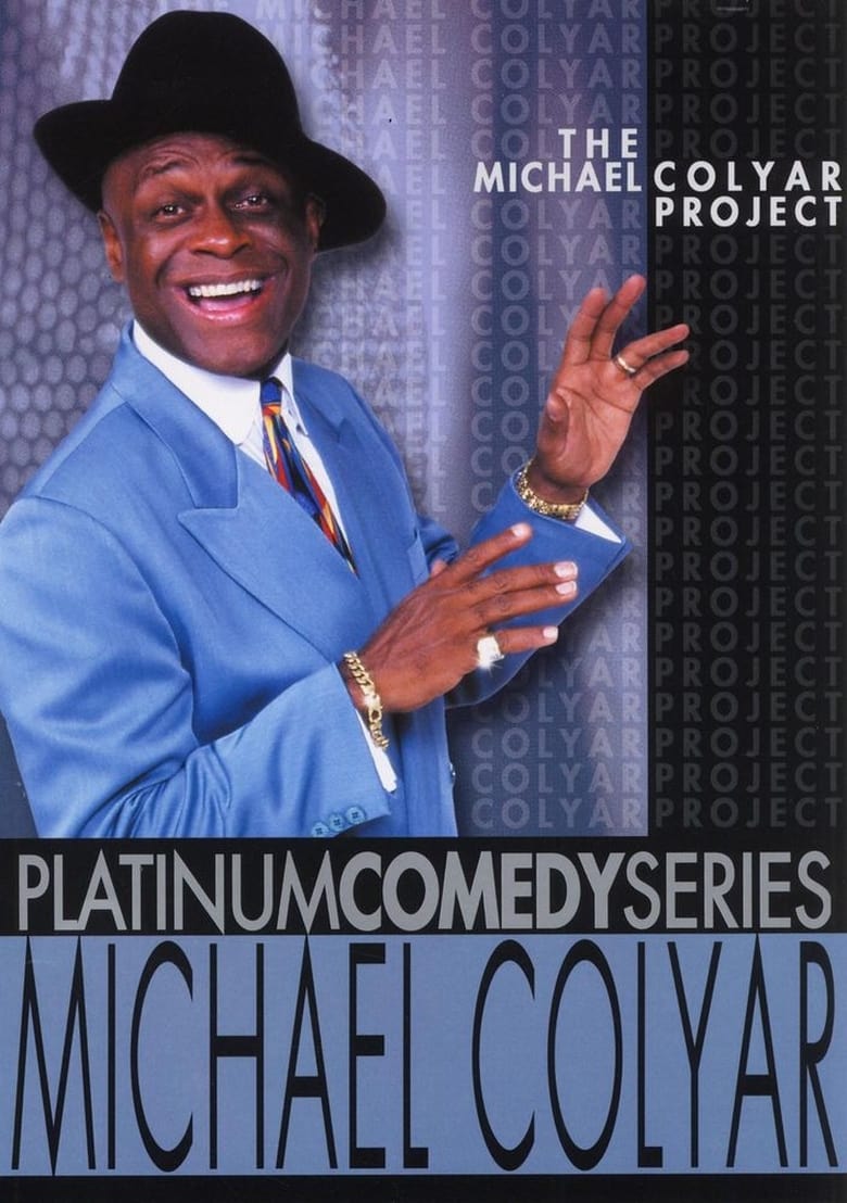 Poster of Platinum Comedy Series: Michael Colyar - The Michael Colyar Project