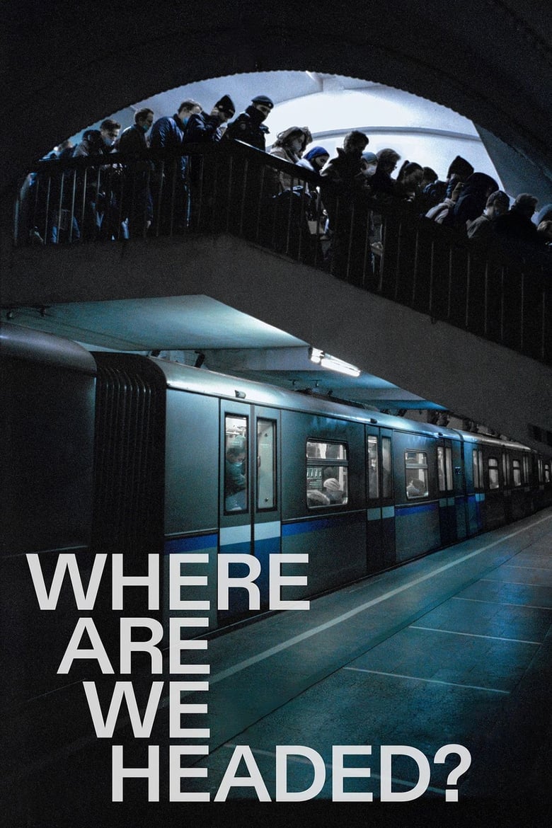 Poster of Where Are We Headed?