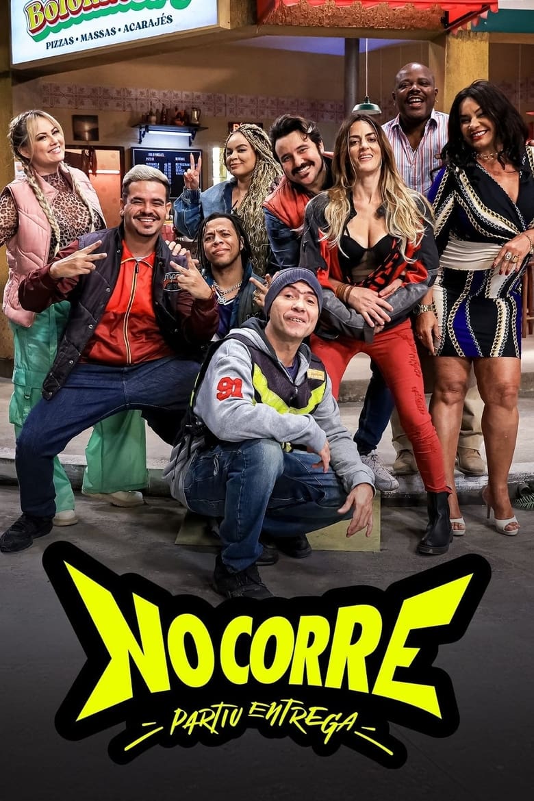 Poster of Cast and Crew in No Corre  Partiu Entrega - Season 2 - Episode 10 - Episode 10