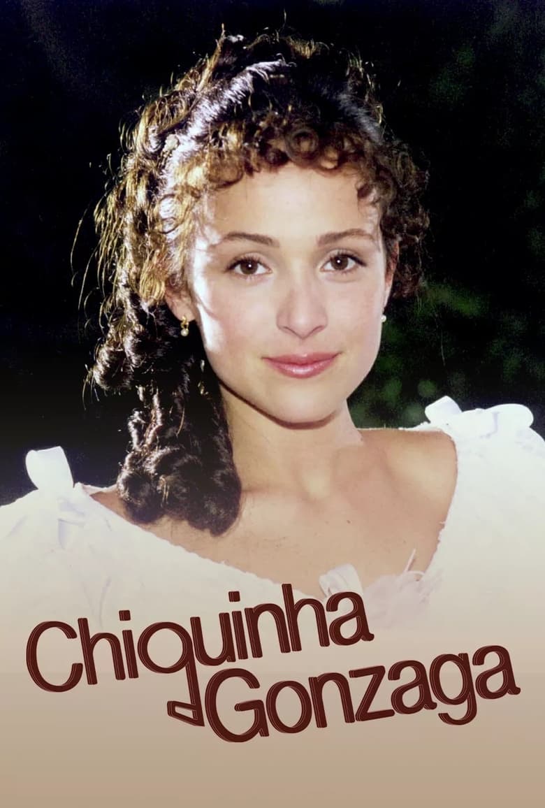 Poster of Episodes in Chiquinha Gonzaga - Miniseries - Miniseries