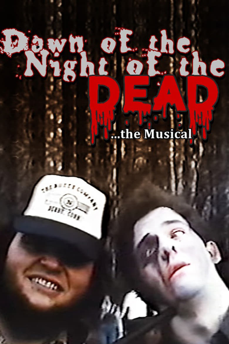 Poster of Dawn of the Night of the Dead: The Musical