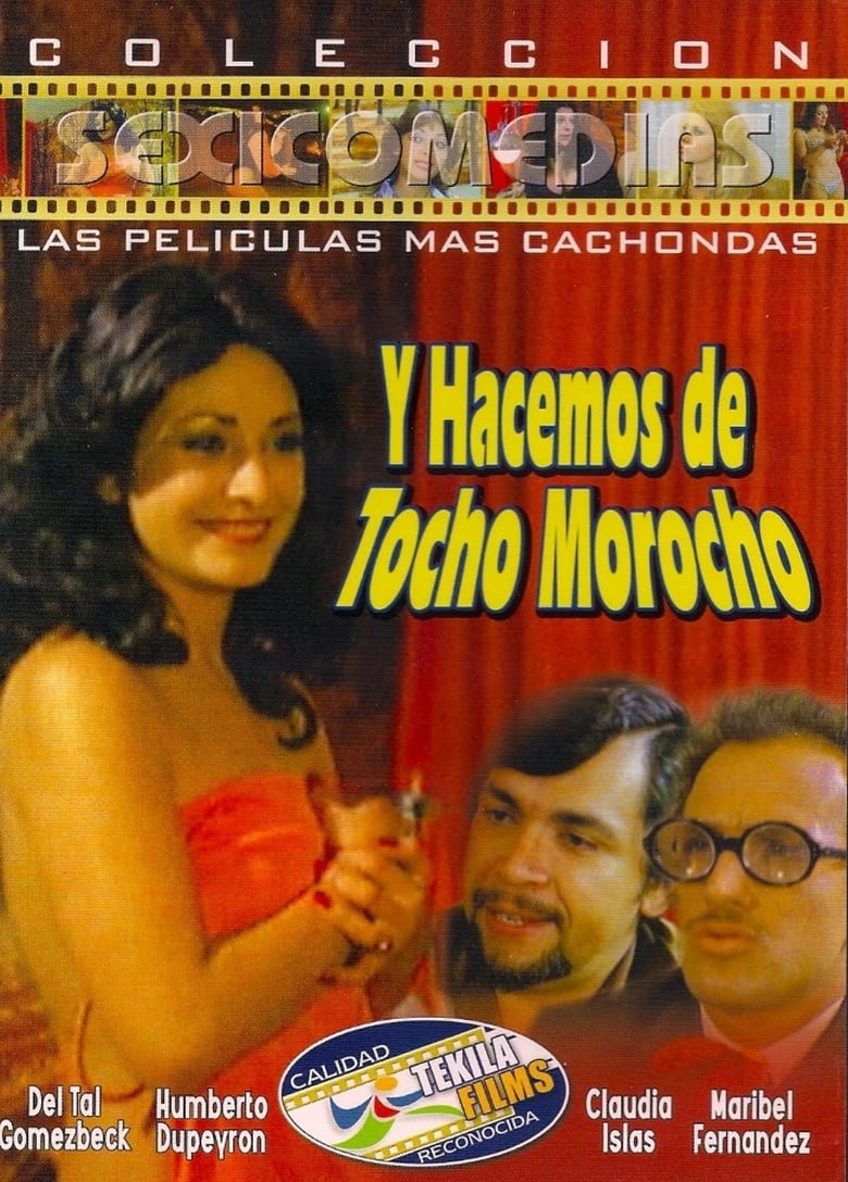 Poster of ...Y Hacemos de Tocho Morocho