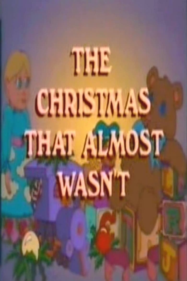 Poster of The Christmas That Almost Wasn't