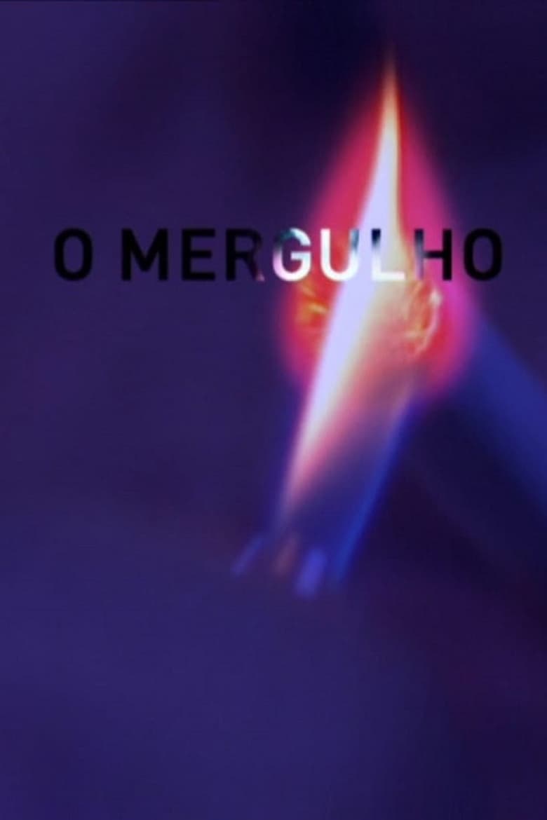 Poster of O Mergulho