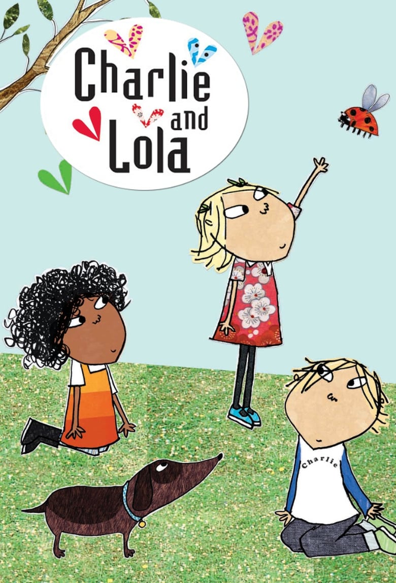 Poster of Cast and Crew in Charlie And Lola - Season 1 - Episode 16 - Say "Cheese"