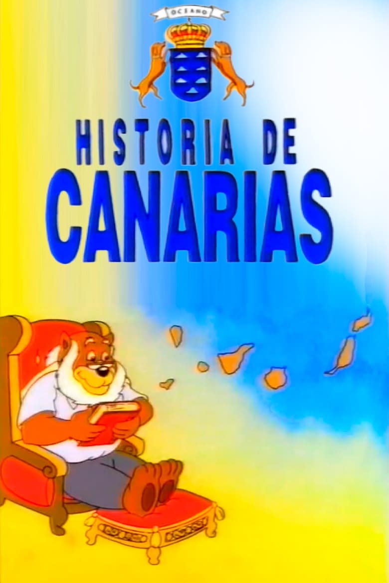 Poster of Episodes in Historia De Canarias - Season 1 - Season 1