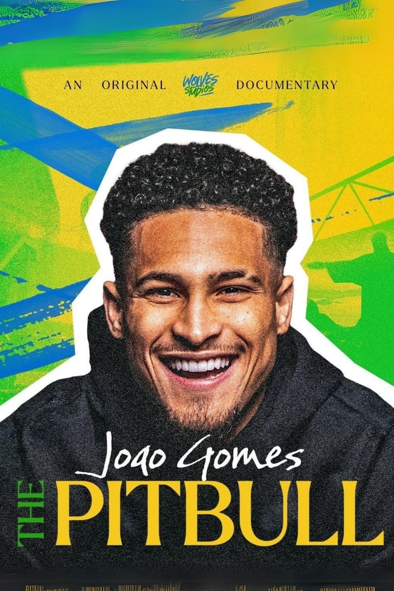 Poster of Joao Gomes: The Pitbull