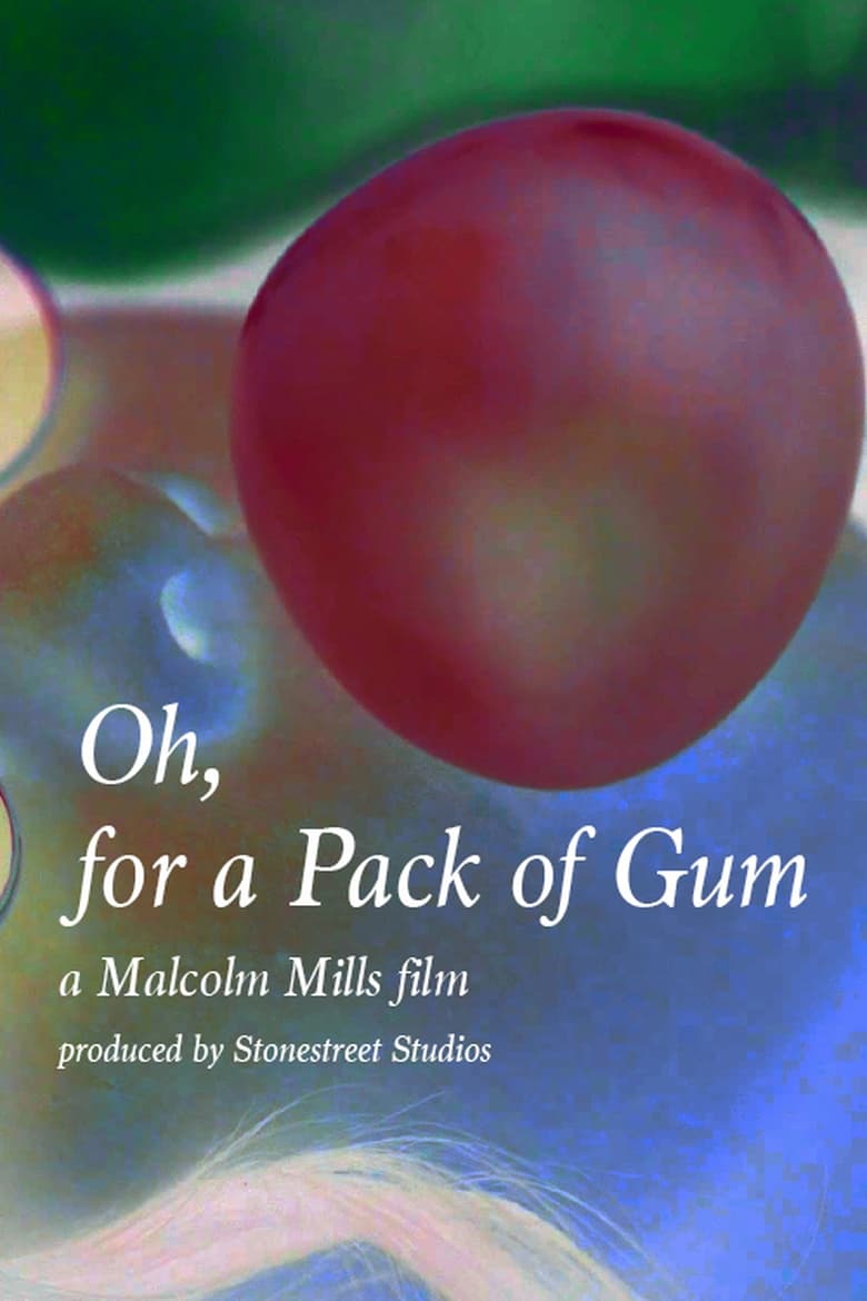 Poster of Oh, for a Pack of Gum