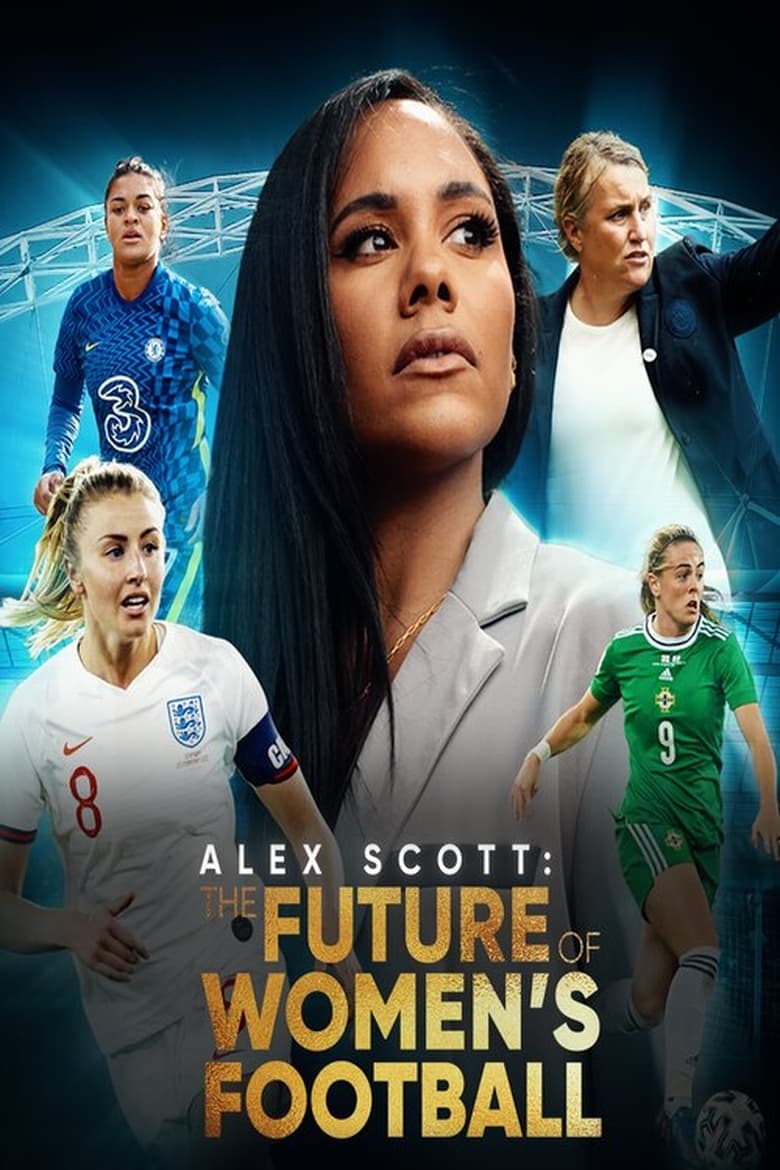 Poster of Alex Scott: The Future of Women's Football