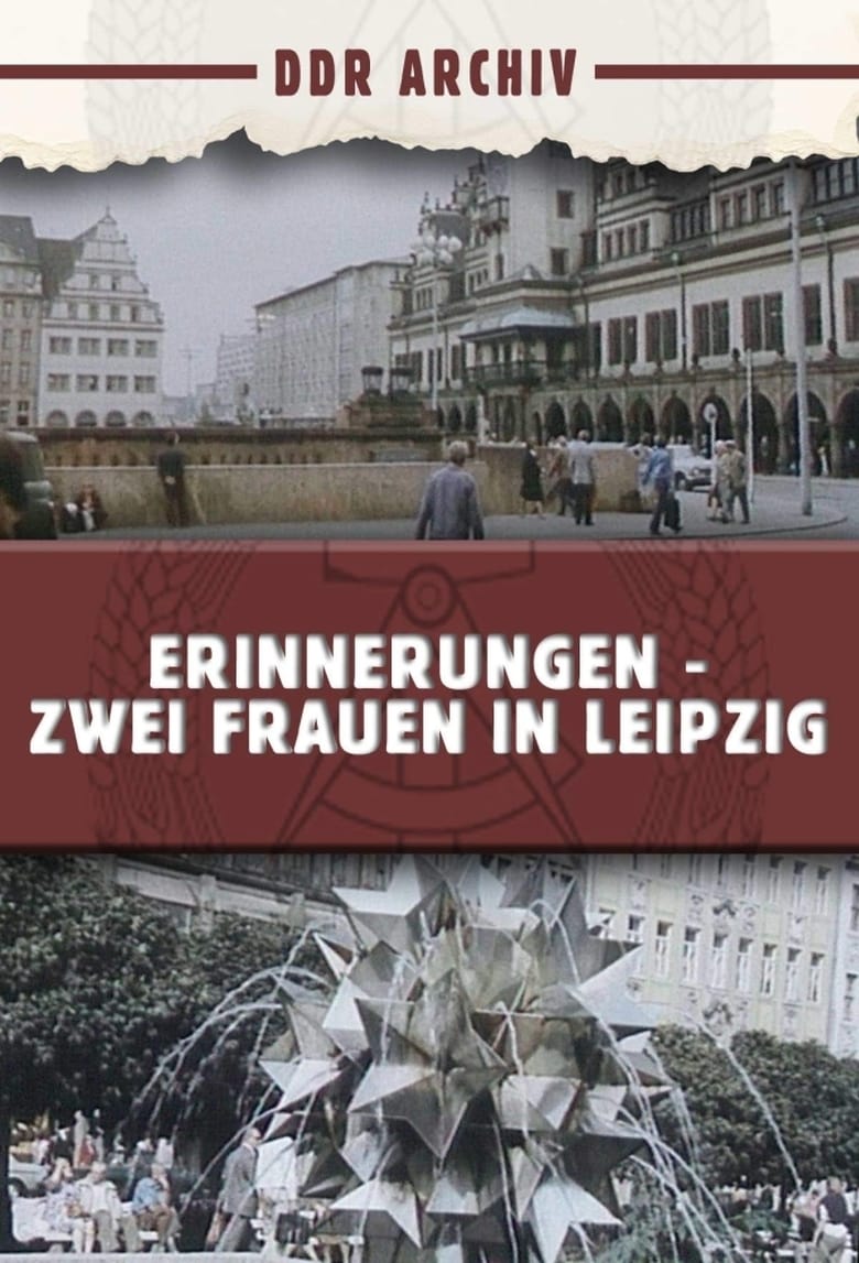 Poster of Erinnerungen - Zwei Frauen in Leipzig