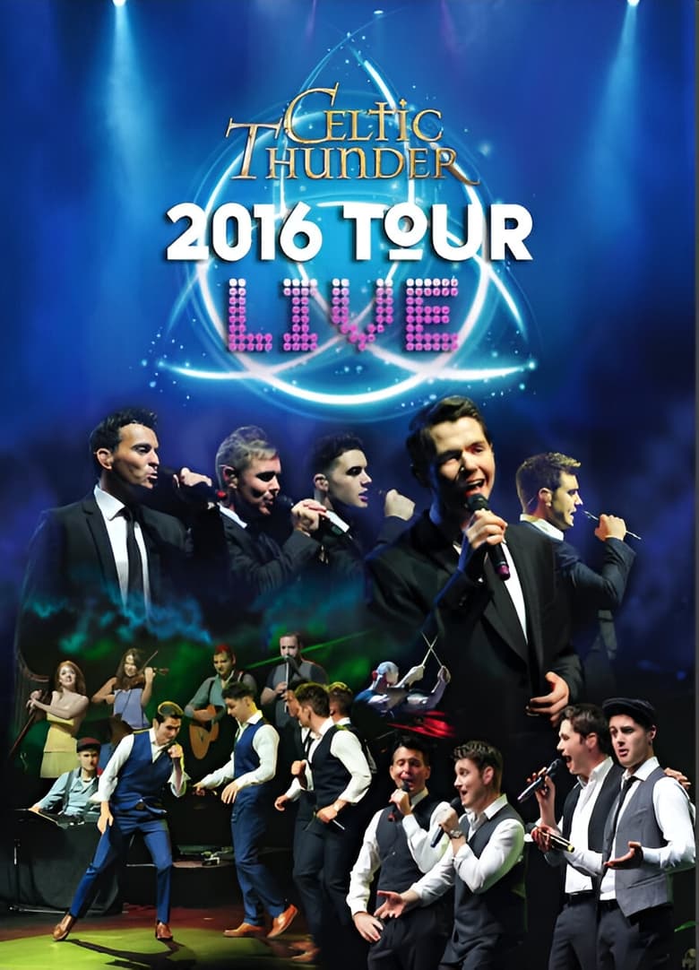 Poster of Celtic Thunder: 2016 Tour Live