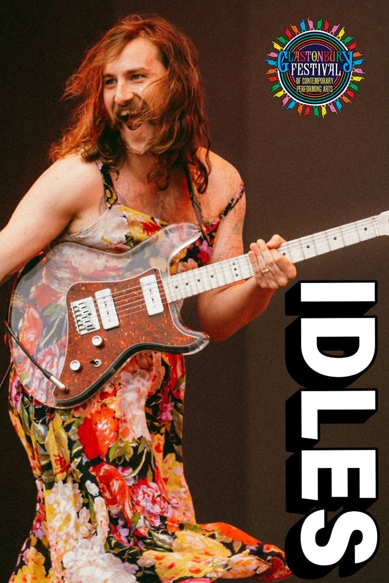 Poster of IDLES at Glastonbury 2022