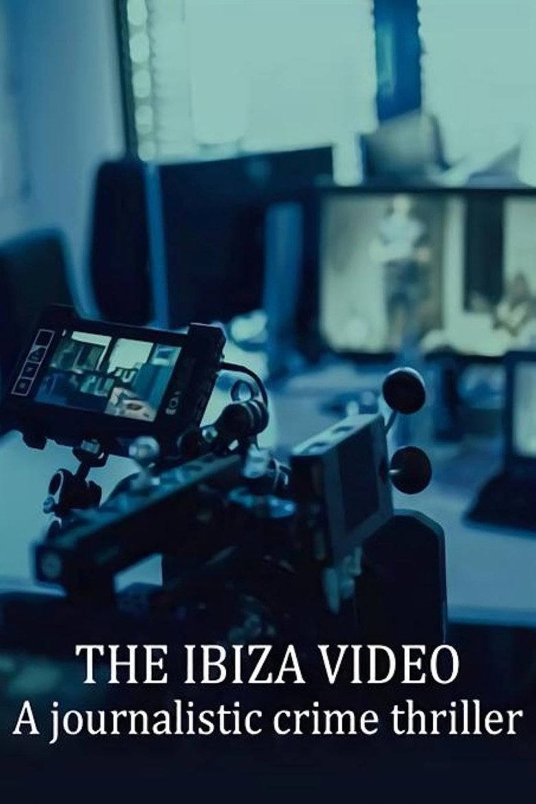 Poster of Das Ibiza-Video - Ein journalistischer Krimi