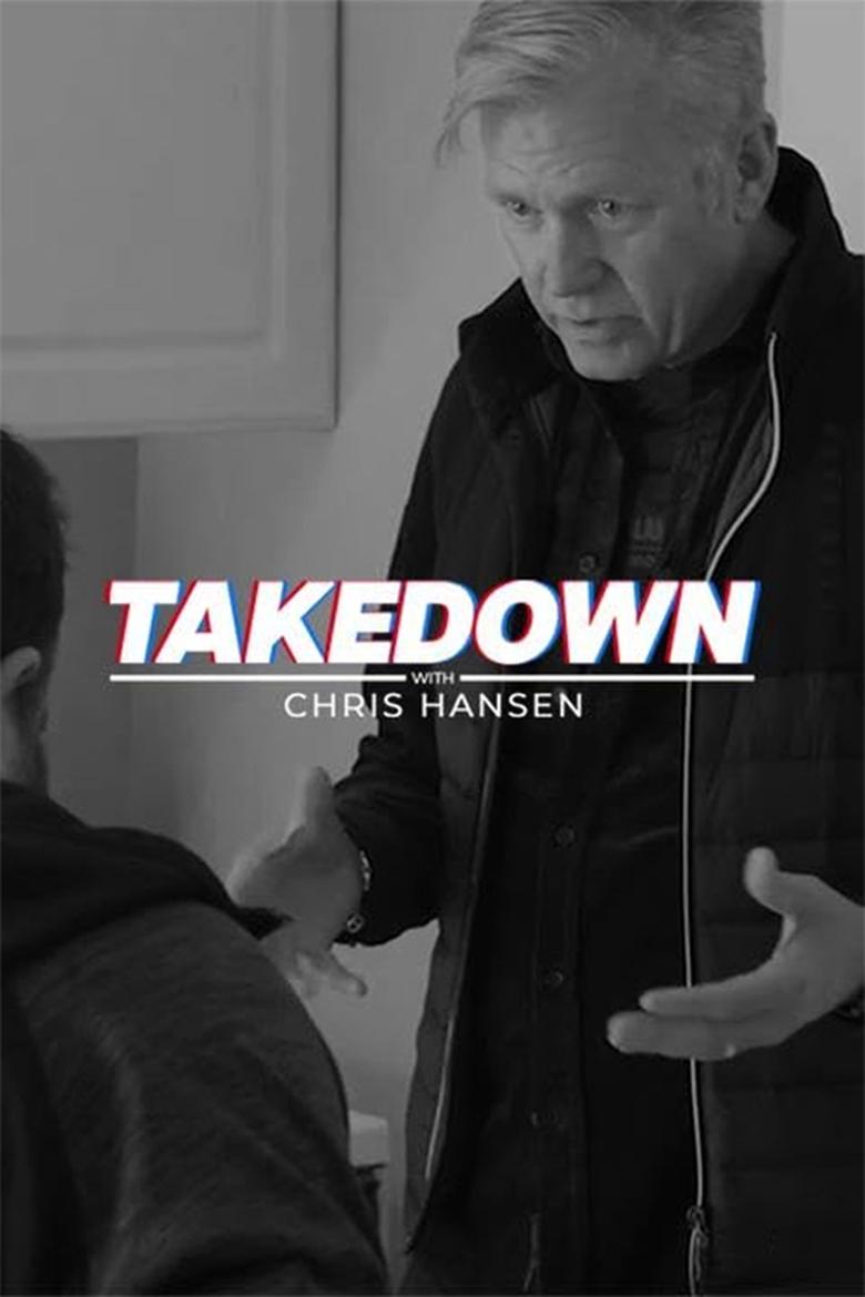 Poster of Takedown with Chris Hansen