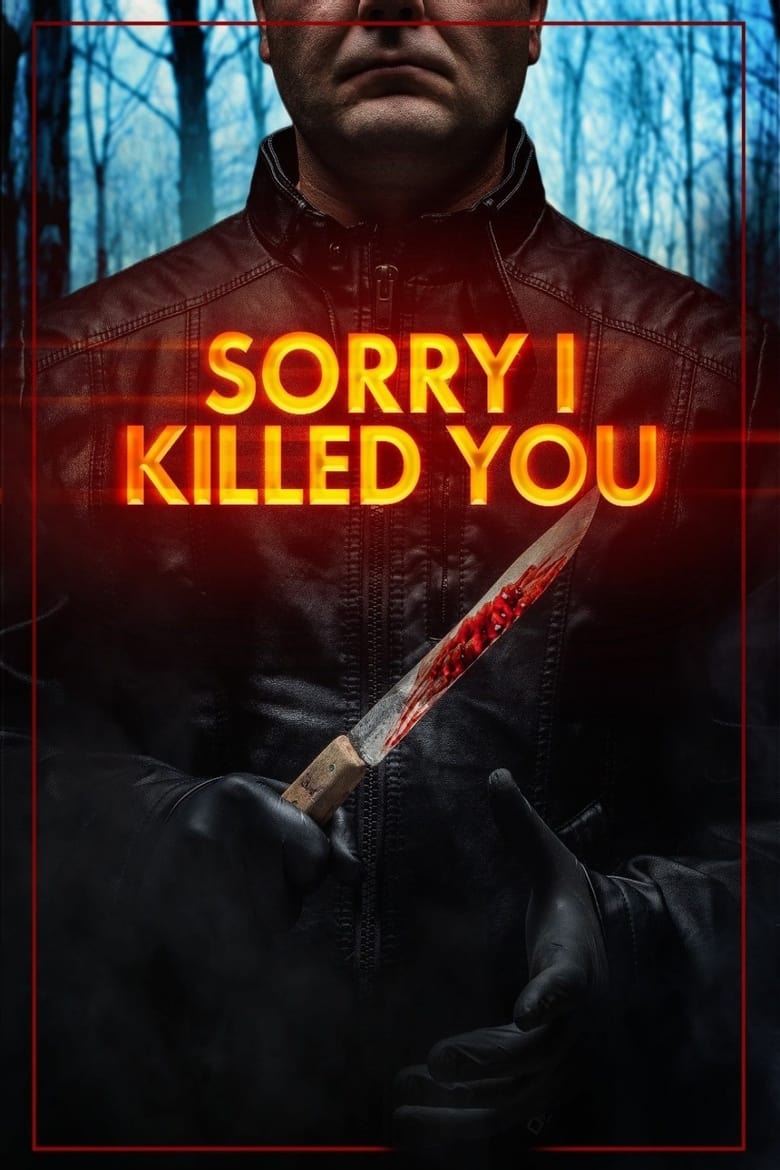 Poster of Sorry I Killed You