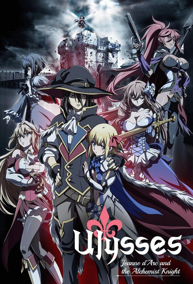 Poster of Episodes in Ulysses  Jeanne D'Arc And The Alchemist Knight - Season 1 - Season 1