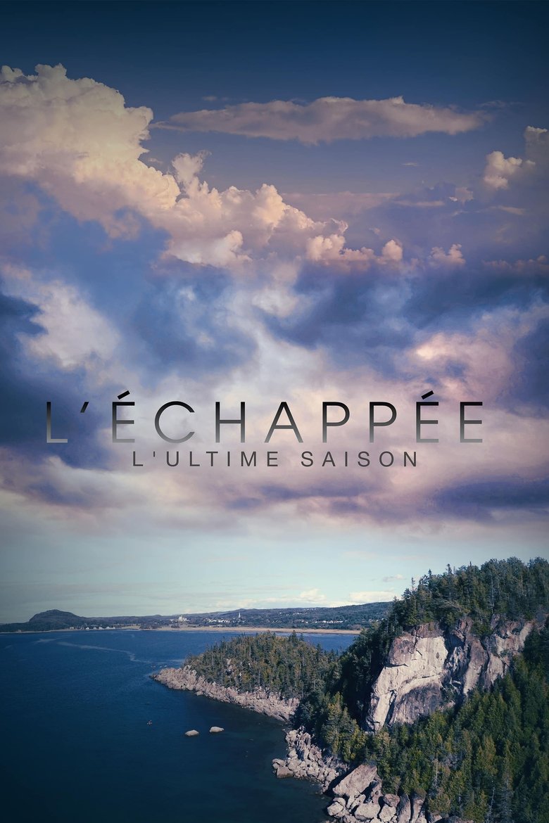 Poster of Episodes in L'Échappée - Season 7 - Season 7