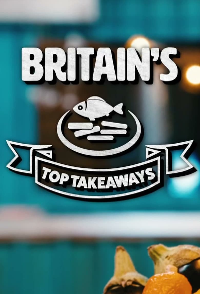 Poster of Cast and Crew in Britain's Top Takeaways - Season 1 - Episode 6 - Mexican