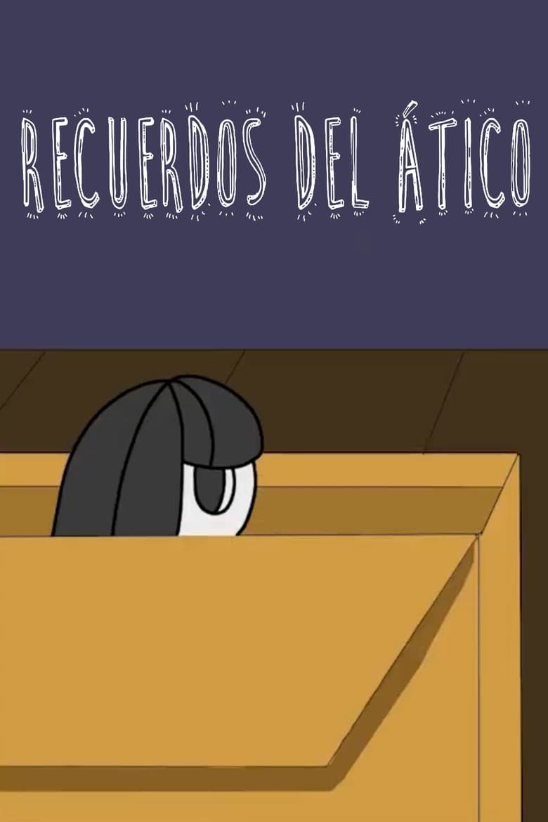 Poster of Recuerdos del ático