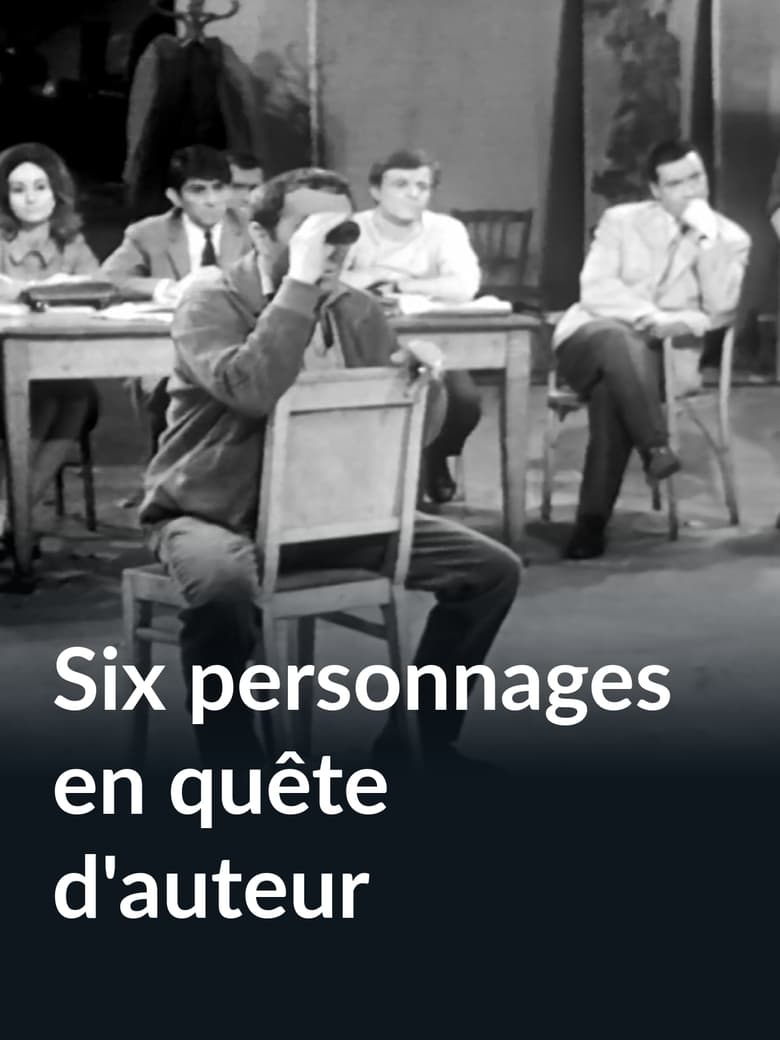 Poster of Six personnages en quête d'auteur