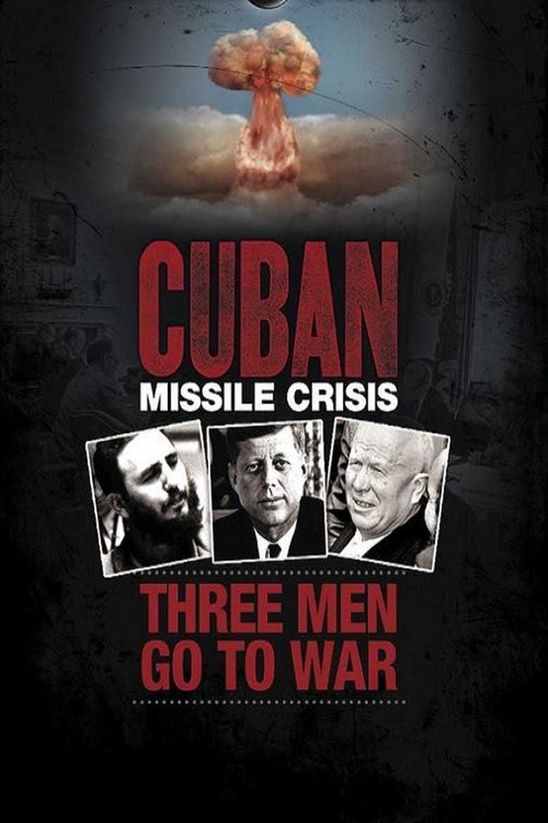 Poster of Cuban Missile Crisis: Three Men Go to War