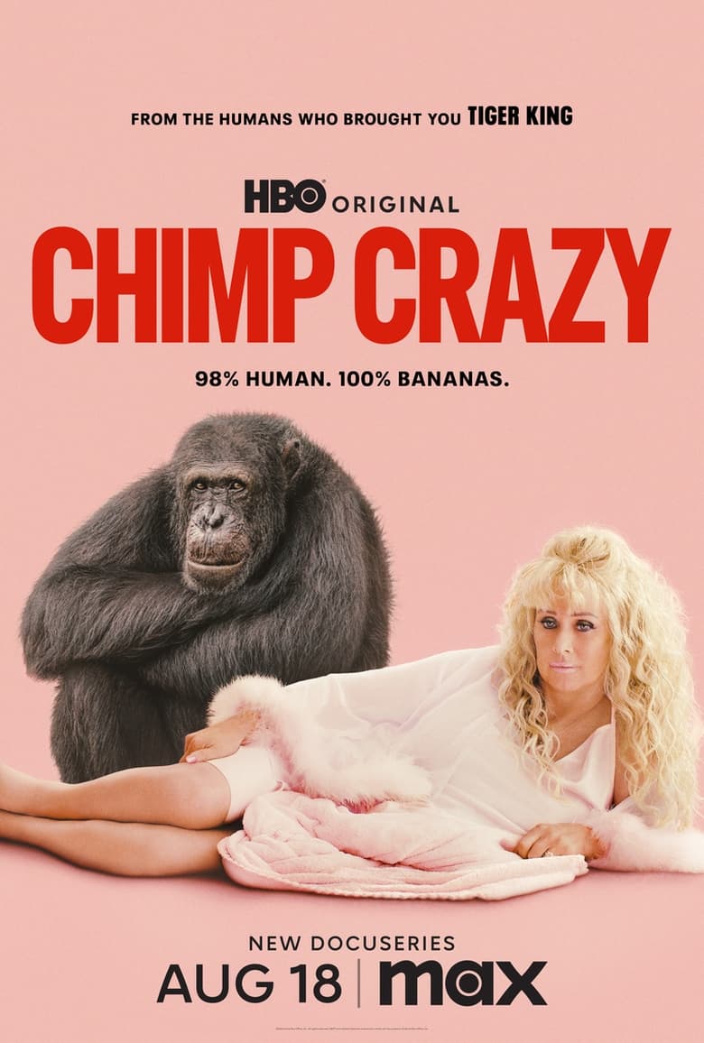 Poster of Episodes in Chimp Crazy - Miniseries - Miniseries