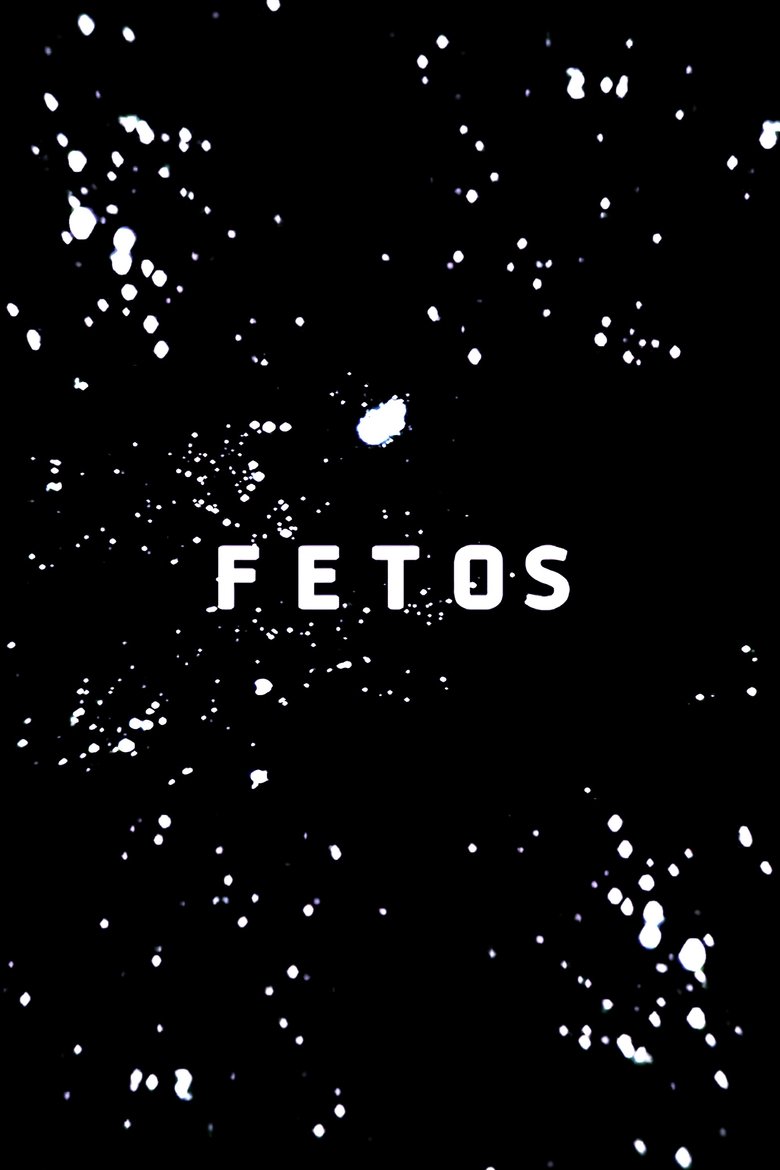 Poster of Fetos