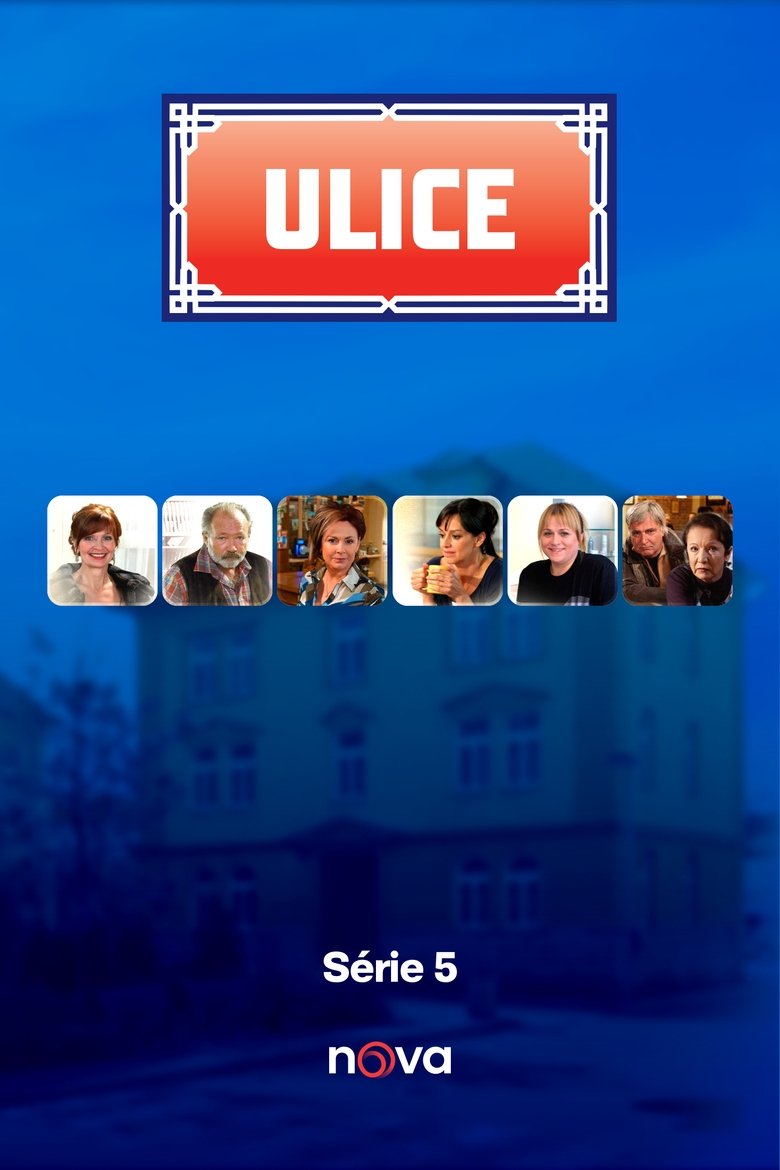 Poster of Episodes in Ulice - Season 5 - Season 5