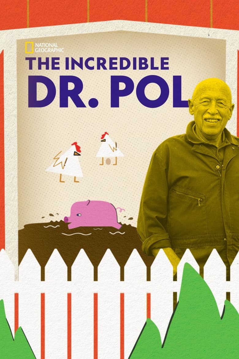 Poster of Episodes in The Incredible Dr. Pol - Season 22 - Season 22