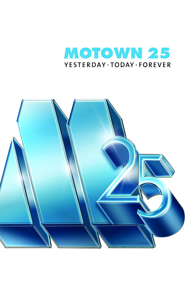 Poster of Motown 25: Yesterday, Today, Forever