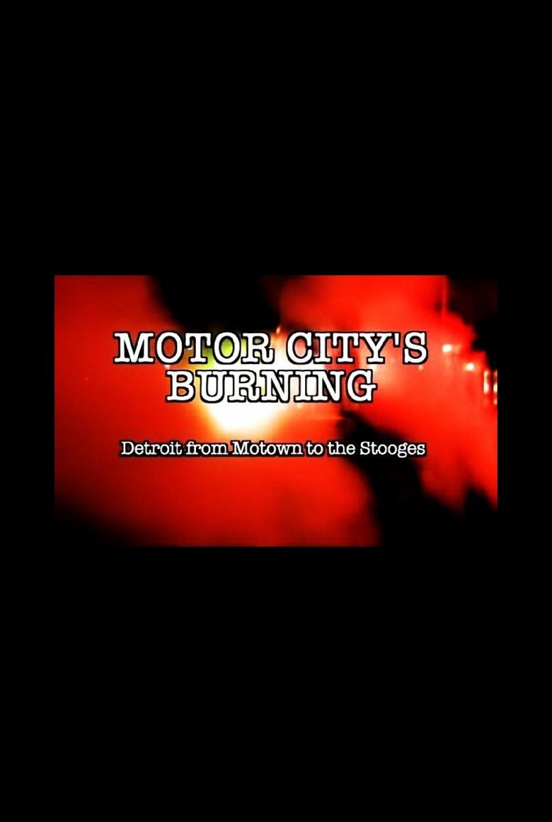 Poster of Motor City's Burning: Detroit from Motown to the Stooges