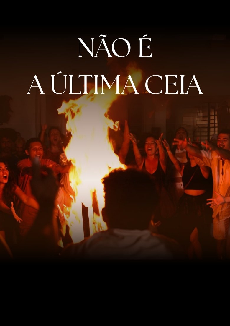Poster of Não é a Última Ceia