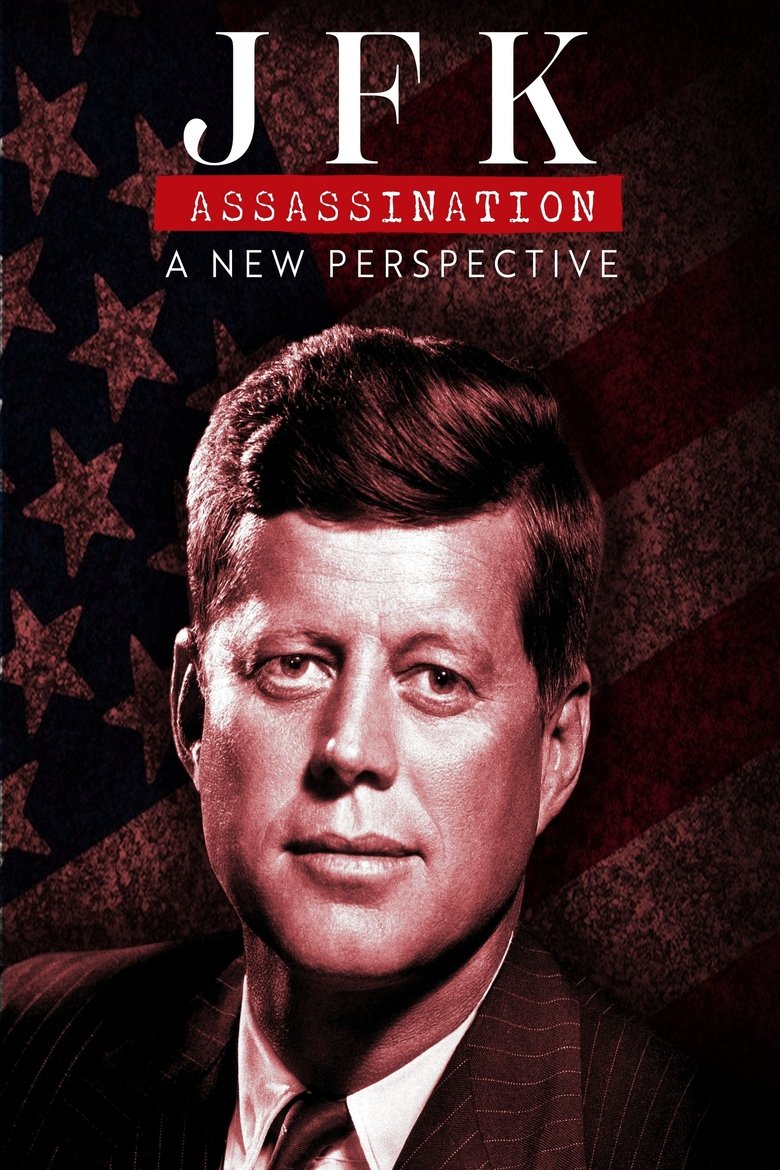 Poster of JFK Assassination: A New Perspective