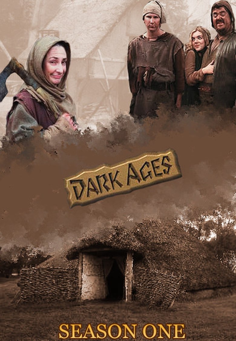 Poster of Episodes in Dark Ages - Season 1 - Season 1