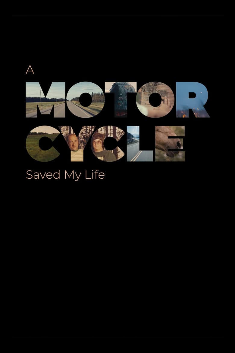 Poster of A Motorcycle Saved My Life